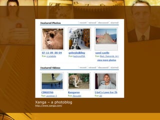 Xanga – a photoblog http://www.xanga.com/ 