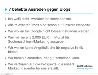 Jost Broichmann
wemagblog.com
Blog ist nur ein Teil des gesamten Auftritts
‣ Integration in Social Networks & Mails
‣ youtube
• youtube.com/wemagtv
‣ facebook
• facebook.com/wemio
‣ xing & twitter
• twitter.com/wemag_ag
 