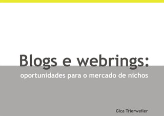 Blogs & Webrings