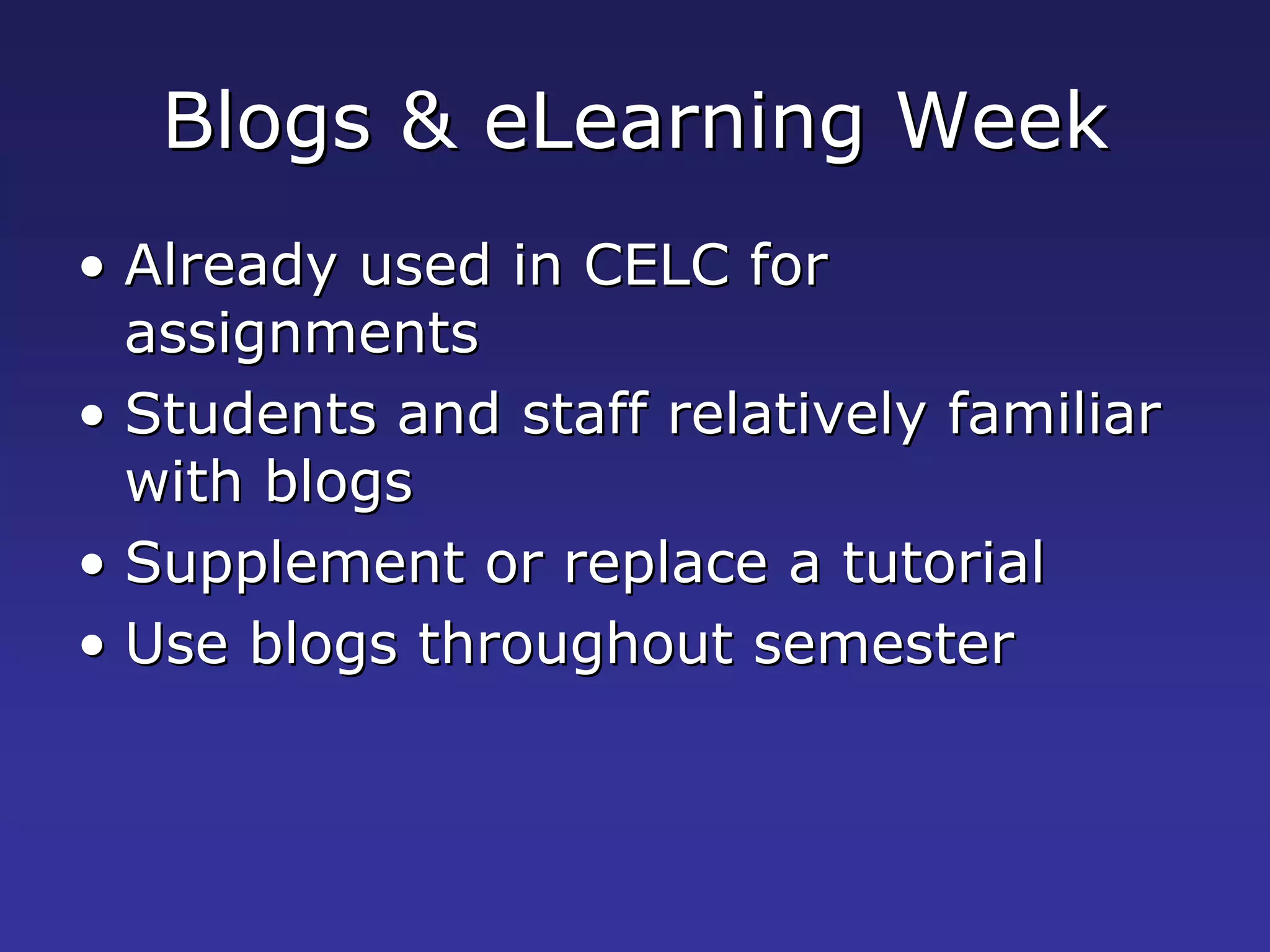 Blogs, Wikis and eLearning Week
