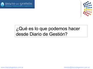 ¿Qué es lo que podemos hacer desde Diario de Gestión? 