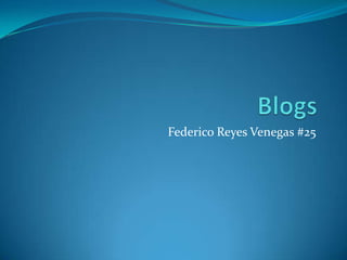 Federico Reyes Venegas #25
 