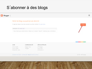 S´abonner à des blogs
 