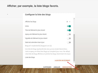 Afficher, par exemple, la liste blogs favoris.
.
 