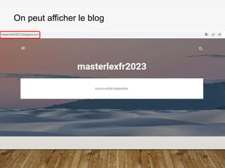 18
On peut afficher le blog
 