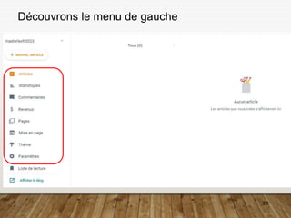 29
Découvrons le menu de gauche
.
 