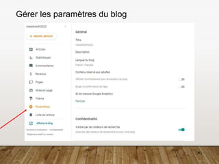 41
Gérer les paramètres du blog
 