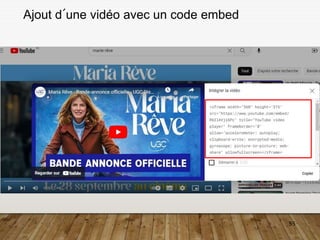 55
Ajout d´une vidéo avec un code embed
 