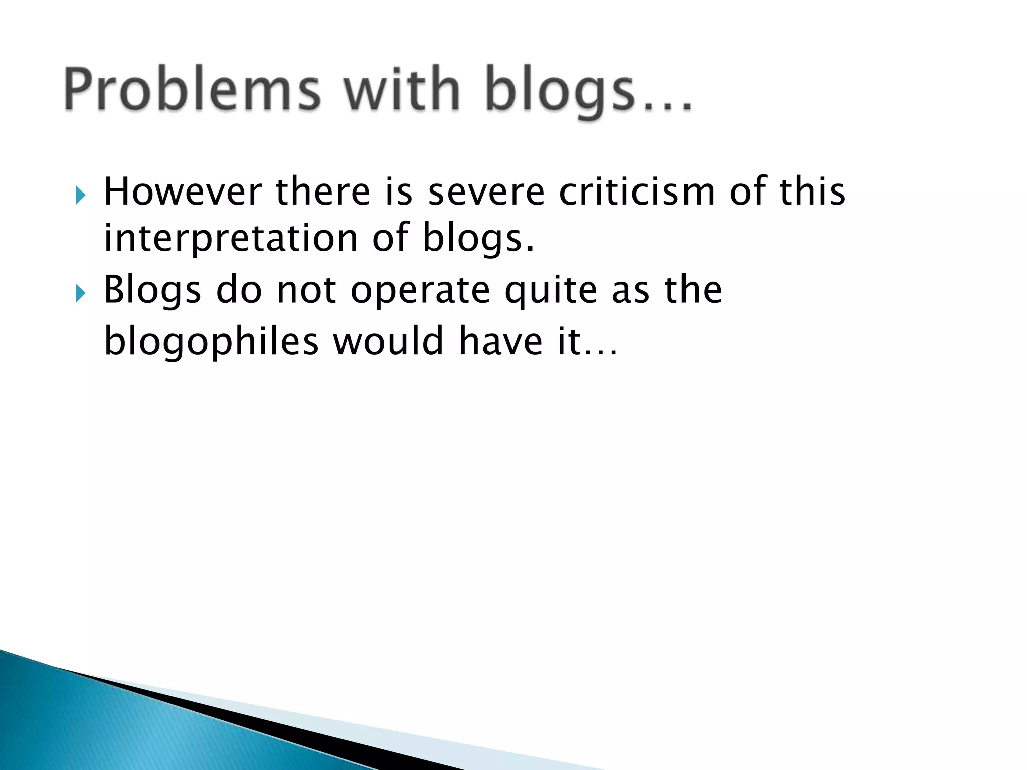 Etymology of weblog and blog.