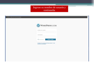 Ingresesunombre de usuario y contraseña