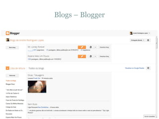 Blogs – Blogger
 