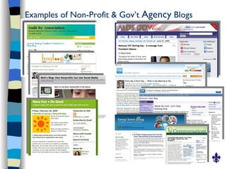 Examples of Non-Profit & Gov’t Agency Blogs
 