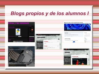 Blogs propios y de los alumnos I 