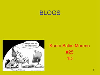 BLOGS Karim Salim Moreno #25 1D 
