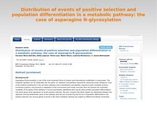Distribution of events of positive selection and
population differentiation in a metabolic pathway: the
         case of asparagine N-glycosylation
 