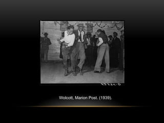 Wolcott, Marion Post. (1939).
 