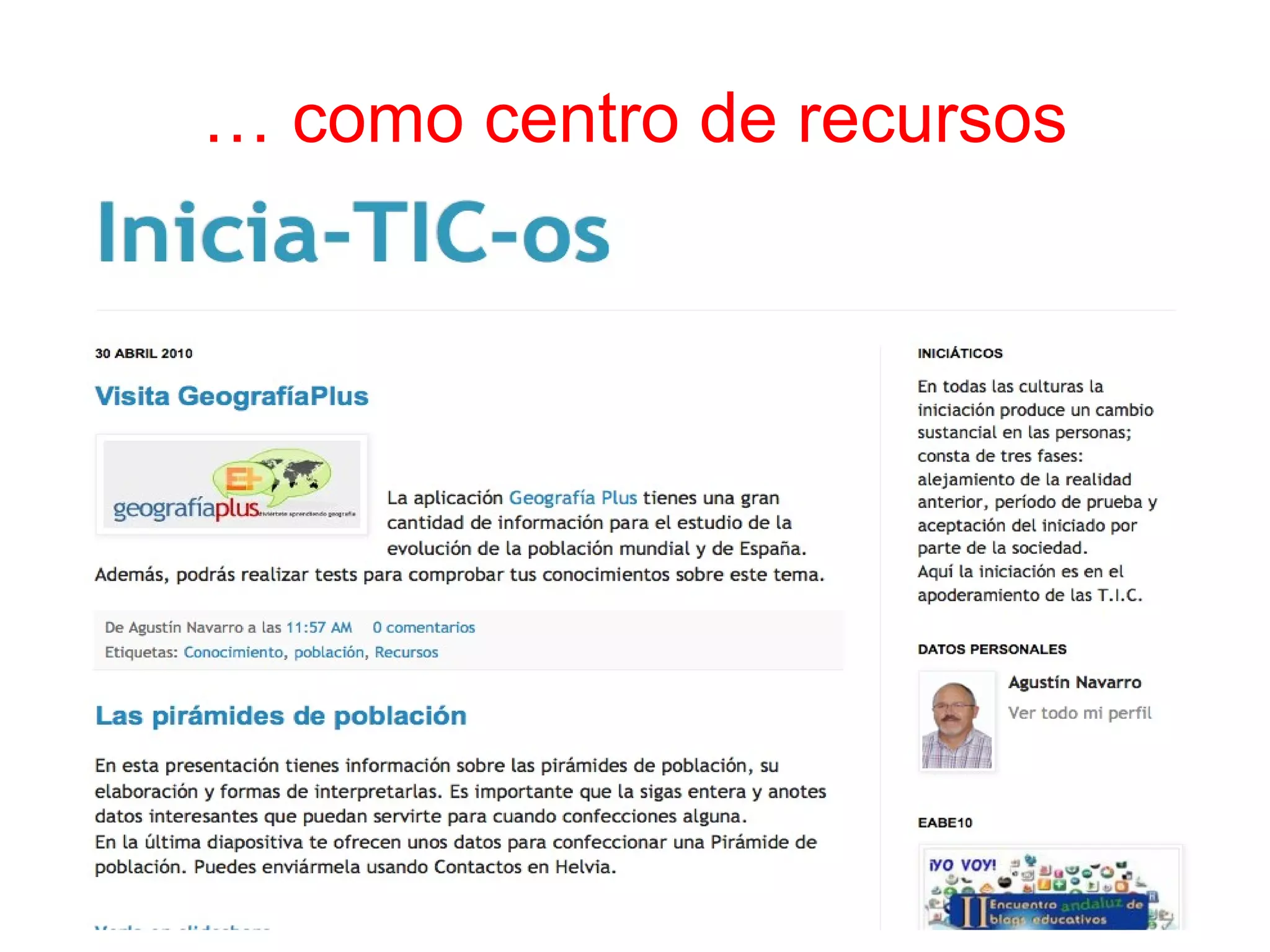 …  como centro de recursos 