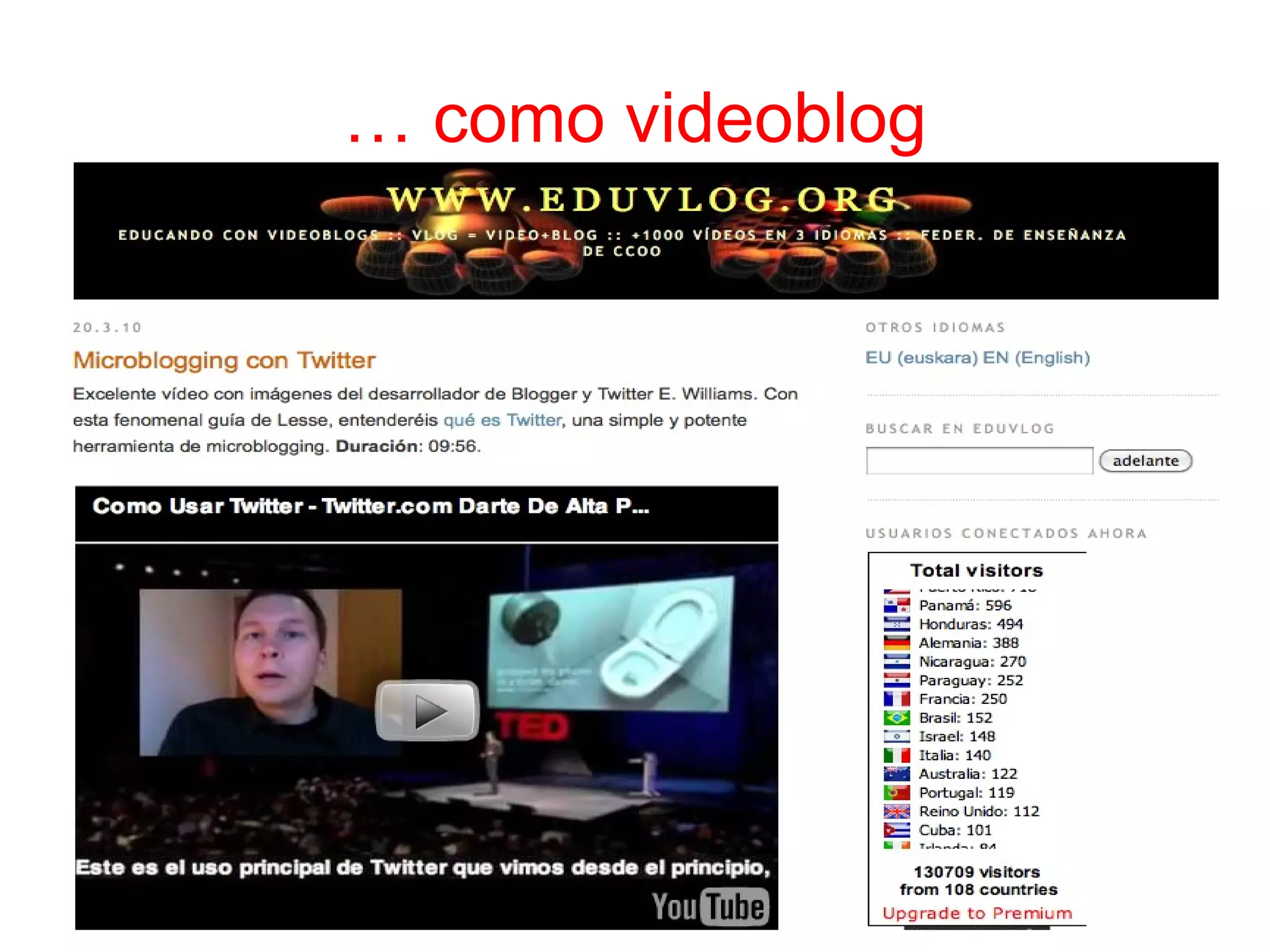 …  como videoblog 