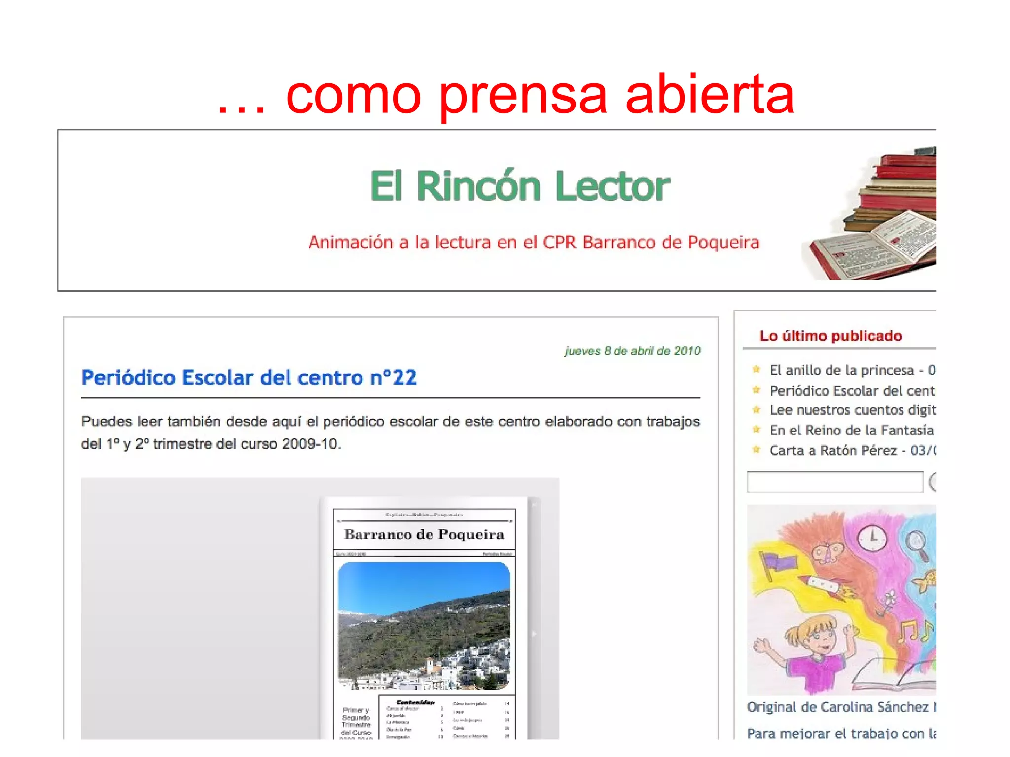 …  como prensa abierta 