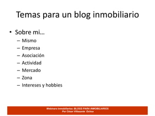 Temas para un blog inmobiliarioOpinión