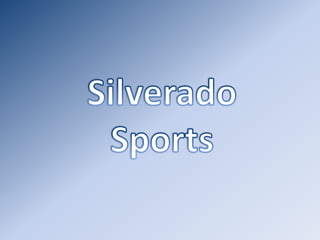 Silverado Sports 