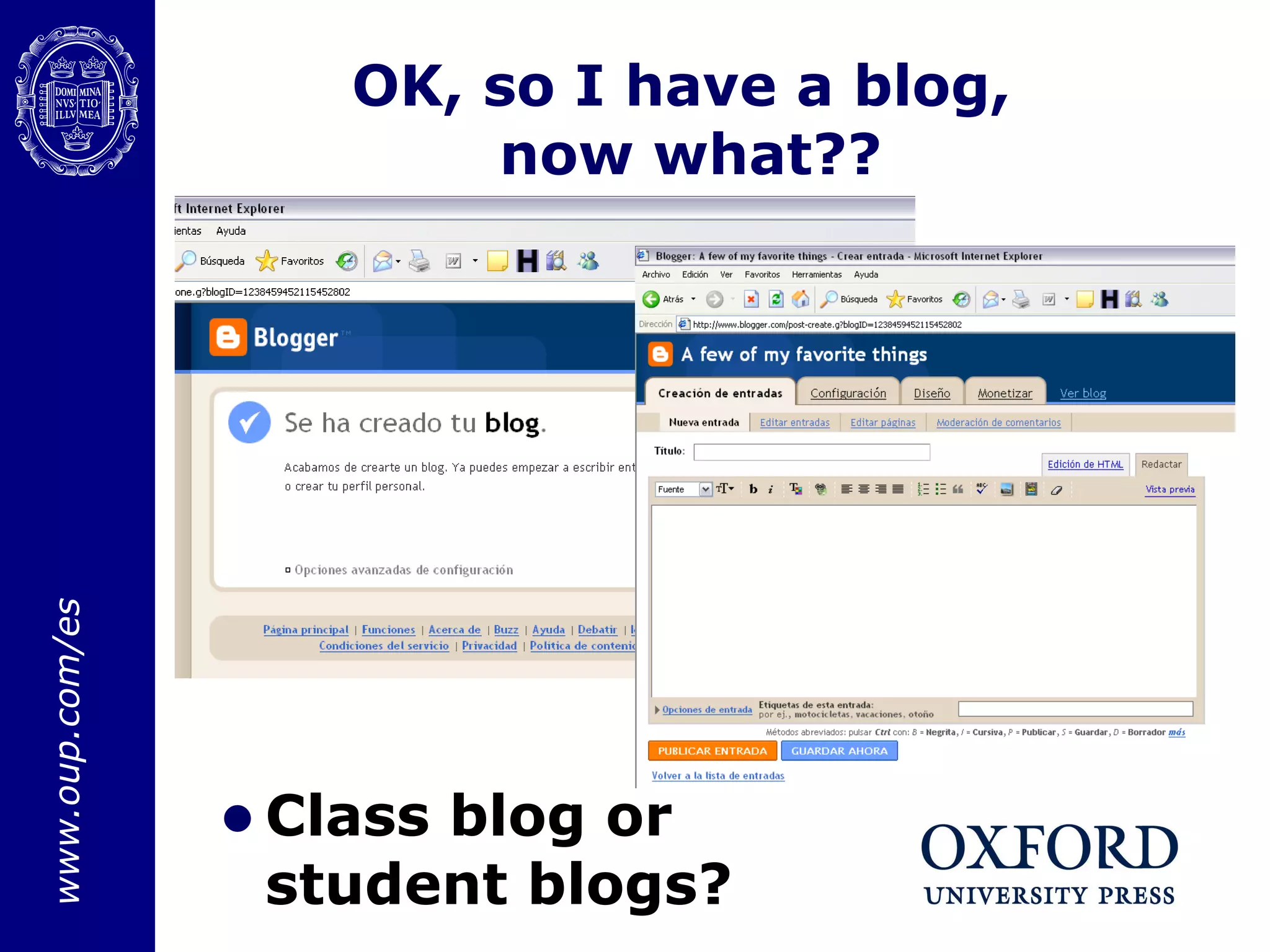 OK, so I have a blog,  now what?? Class blog or student blogs? 