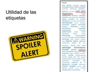 Utilidad de las
etiquetas
 