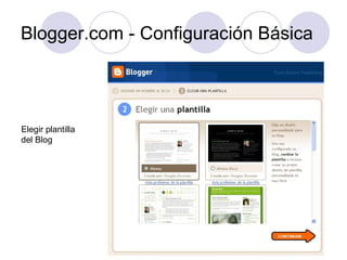 Blogger.com - Configuración Básica Elegir plantilla del Blog 