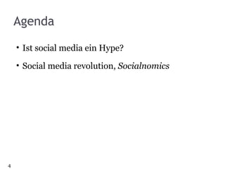 Agenda Ist social media ein Hype? Social media revolution,  Socialnomics 