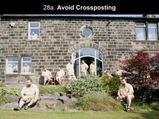 28a. Avoid Crossposting