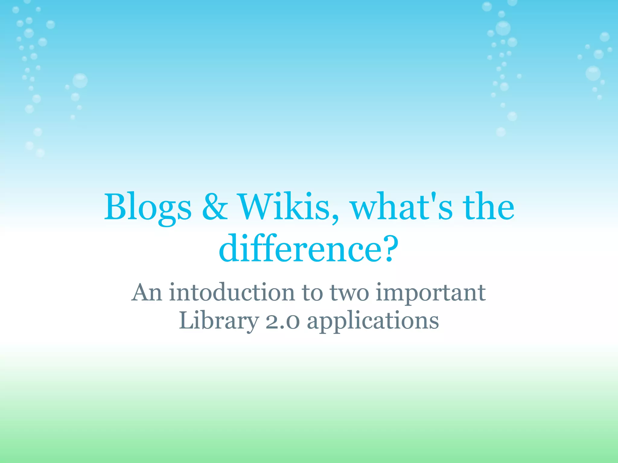 Blogs&Wikis
