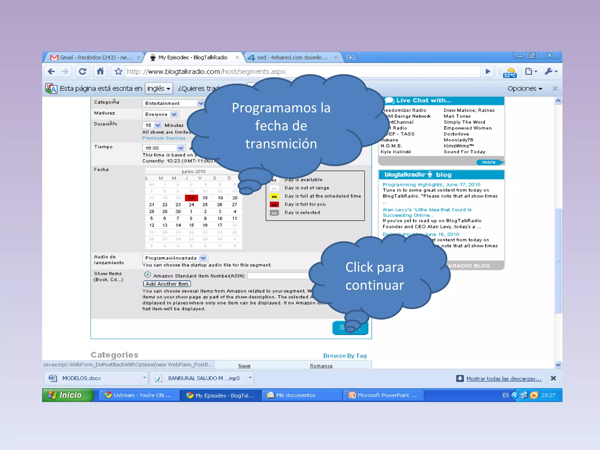 Programamos la fecha de transmición Click para continuar 