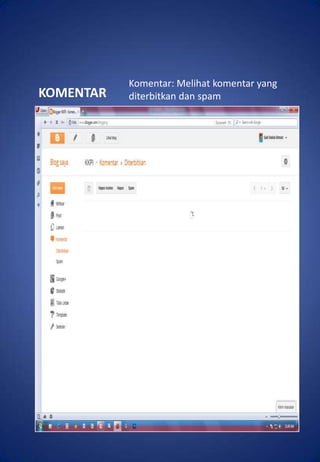 Komentar: Melihat komentar yang
KOMENTAR   diterbitkan dan spam
 