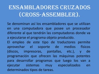 Tipos De Ensambladores | PPSX