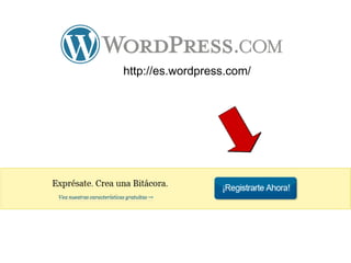 http://es.wordpress.com/ 