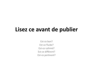 Link baitingFavoriser le partage et la visibilité par les autresSusciter l’intérêtNouvelles curieusesInformations percutantes, importantes, valeur ajoutéeHumourSujet difficile