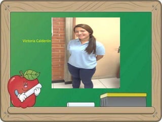 Victoria Calderón
 