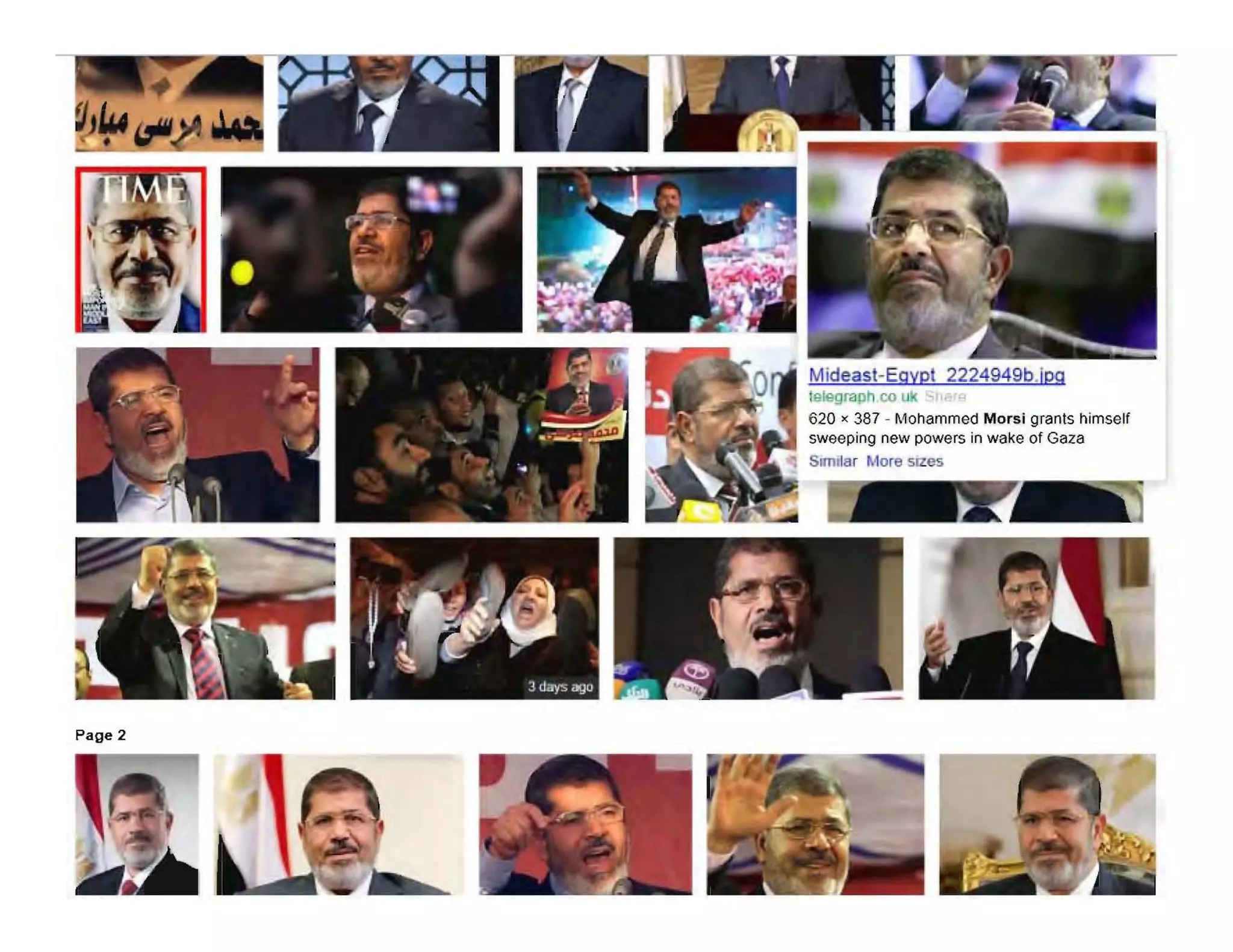 Page 2
lelegraph CO uk 0;;,)
620 x 387 - Mohammed Morsi grants himself
sweeping new powers in wake of Gaza
SIlTlllar More sIZes
 