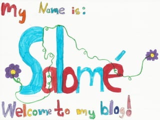 Salomé's Blog Welcome