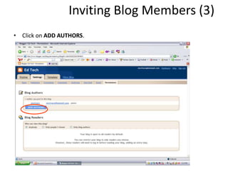 Inviting Blog Members (3)
• Click on ADD AUTHORS.
 