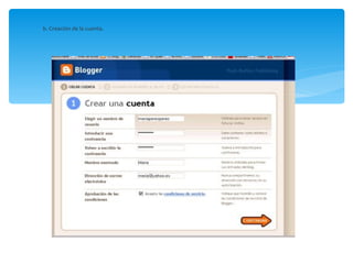 b. Creación de la cuenta.  