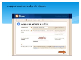 c. Asignación de un nombre al a bitácora. 