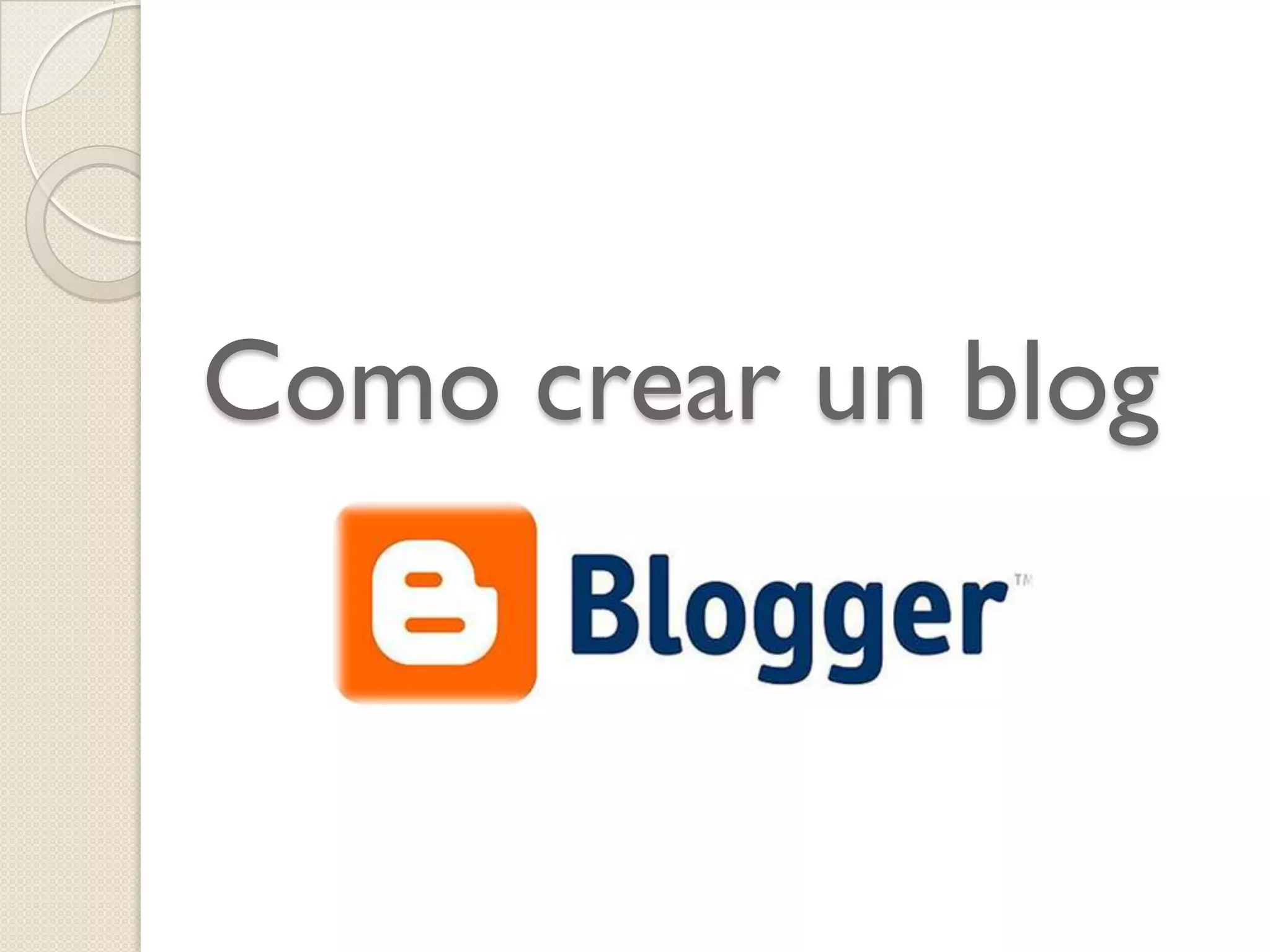 Como crear un blog

 