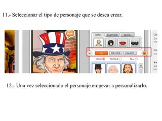 11.- Seleccionar el tipo de personaje que se desea crear.
12.- Una vez seleccionado el personaje empezar a personalizarlo.
 