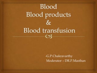 -G.P.Chakravarthy
Moderator – DR.P.Masthan
 
