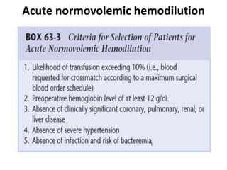 Acute normovolemic hemodilution
 