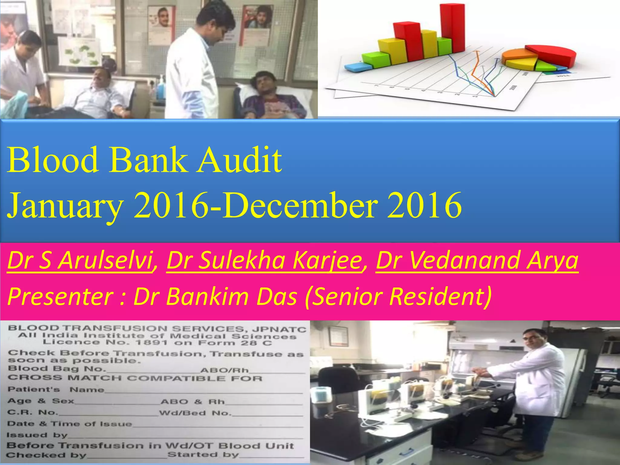 Blood bank audit 2016 | PPTX