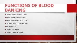 blood banking for MBBS student it’s important | PPTX