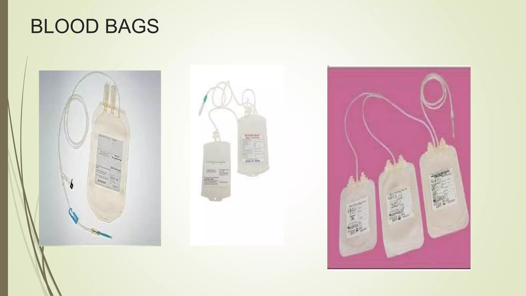 Blood Pacets Blood bank equipments ss | PPTX
