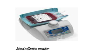bloodcollectionmonitor
 